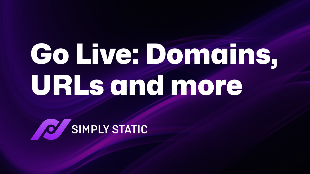 How to Make Your Static Site Live: Domains, URLs, and More